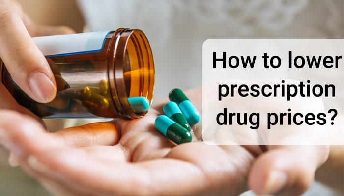 How to lower prescription drug prices?