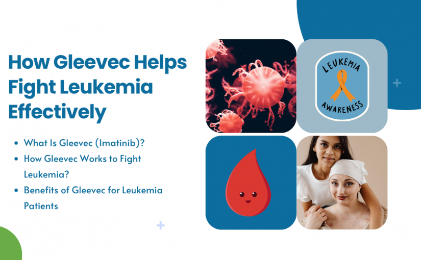 How Gleevec Helps Fight Leukemia Effectively