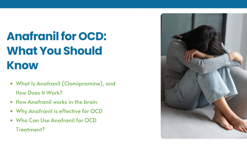 Anafranil for OCD: What You Should Know