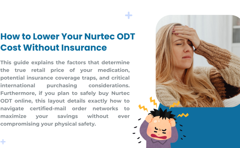 How to Lower Your Nurtec ODT Cost Without Insurance