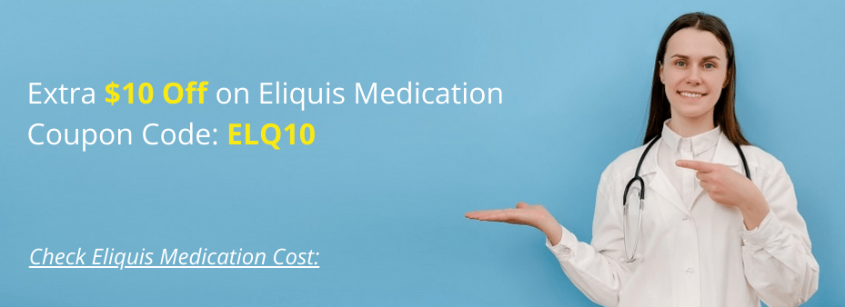 Eliquis Coupon Get Upto 80 Discount With Eliquis Coupon 2022 eliquis-apixaban-uses-side-effects-dosage-reviews-lupon-gov-ph